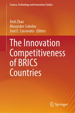 Abbildung von Zhao / Sokolov | The Innovation Competitiveness of BRICS Countries | 1. Auflage | 2025 | beck-shop.de