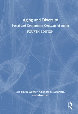 Abbildung von Wagner / Mehrotra | Aging and Diversity | 4. Auflage | 2025 | beck-shop.de