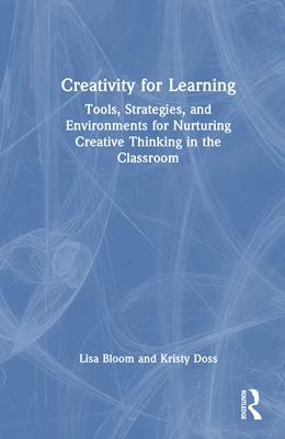 Abbildung von Bloom / Doss | Creativity for Learning | 1. Auflage | 2025 | beck-shop.de