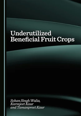 Abbildung von Walia / Kaur | Underutilized Beneficial Fruit Crops | 1. Auflage | 2025 | beck-shop.de