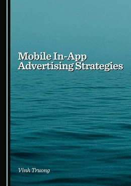 Abbildung von Truong | Mobile In-App Advertising Strategies | 1. Auflage | 2025 | beck-shop.de