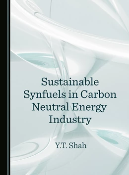 Abbildung von Shah | Sustainable Synfuels in Carbon Neutral Energy Industry | 1. Auflage | 2025 | beck-shop.de
