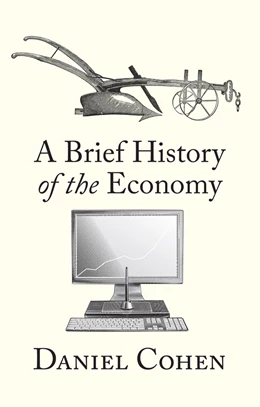 Abbildung von Cohen | A Brief History of the Economy | 1. Auflage | 2025 | beck-shop.de