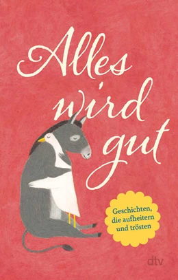 Abbildung von Adler | Alles wird gut | 1. Auflage | 2026 | beck-shop.de