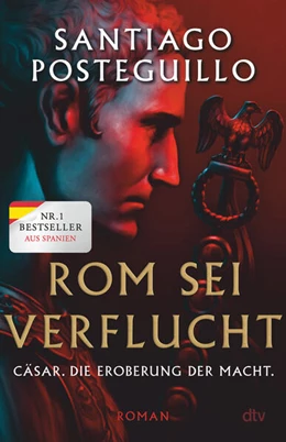 Abbildung von Posteguillo | Rom sei verflucht | 1. Auflage | 2025 | 2 | beck-shop.de