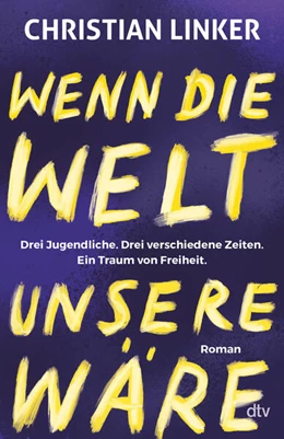 Abbildung von Linker | Wenn die Welt unsere wäre | 1. Auflage | 2025 | beck-shop.de