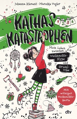 Abbildung von Klement | Kathas Katastrophen – Mein Leben zwischen Weihnachts-Hype und Grusel-Vibe | 1. Auflage | 2025 | 4 | beck-shop.de
