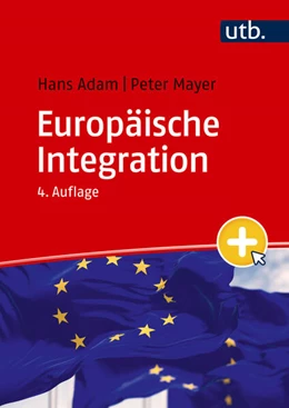 Abbildung von Adam / Mayer | Europäische Integration | 4. Auflage | 2025 | beck-shop.de