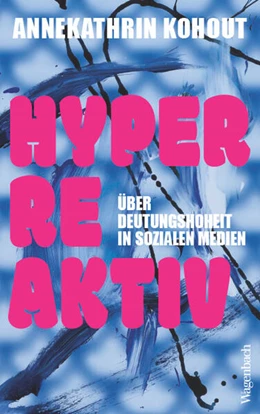 Abbildung von Kohout | Hyperreaktiv | 1. Auflage | 2025 | beck-shop.de