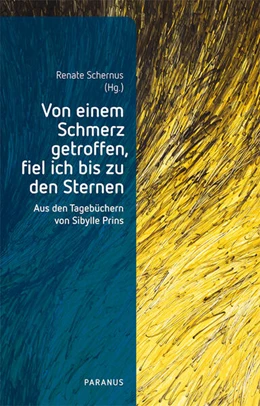 Abbildung von Schernus / Prins | Von einem Schmerz getroffen, fiel ich bis zu den Sternen | 1. Auflage | 2025 | beck-shop.de