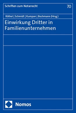 Abbildung von Röthel / Schmidt | Einwirkung Dritter in Familienunternehmen | 1. Auflage | 2025 | 70 | beck-shop.de