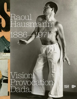 Abbildung von Burmeister / Köhler | Raoul Hausmann (1886–1971). Vision. Provocation. Dada. | 1. Auflage | 2025 | beck-shop.de