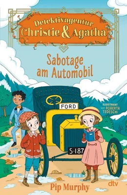 Abbildung von Murphy | Detektivagentur Christie & Agatha - Sabotage am Automobil | 1. Auflage | 2025 | beck-shop.de
