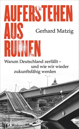 Abbildung von Matzig | Auferstehen aus Ruinen | 1. Auflage | 2025 | beck-shop.de