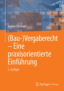 Abbildung von Fürmann | (Bau-)Vergaberecht - Eine praxisorientierte Einführung | 2. Auflage | 2025 | beck-shop.de