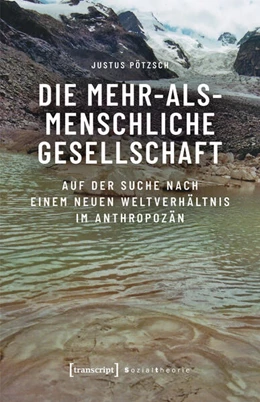 Abbildung von Pötzsch | Die mehr-als-menschliche Gesellschaft | 1. Auflage | 2025 | beck-shop.de
