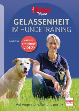 Abbildung von Petrick | Gelassenheit im Hundetraining | 1. Auflage | 2025 | beck-shop.de
