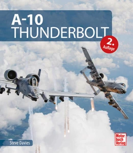 Abbildung von Davies | A-10 Thunderbolt | 1. Auflage | 2025 | beck-shop.de