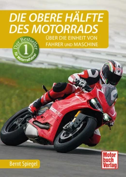 Abbildung von Spiegel | Die obere Hälfte des Motorrads | 1. Auflage | 2025 | beck-shop.de