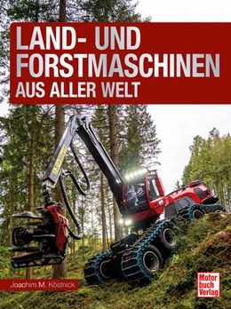 Abbildung von Köstnick | Land- und Forstmaschinen aus aller Welt | 1. Auflage | 2025 | beck-shop.de