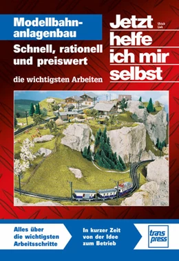 Abbildung von Lieb | Jetzt helfe ich mir selbst: Modellbahnanlagenbau | 1. Auflage | 2025 | beck-shop.de
