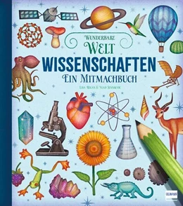 Abbildung von Regan | Wunderbare Welt. Ein Mitmachbuch - Wissenschaften | 1. Auflage | 2025 | beck-shop.de