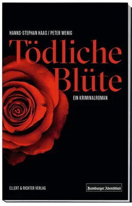 Abbildung von Haas / Wenig | Tödliche Blüte | 1. Auflage | 2025 | beck-shop.de