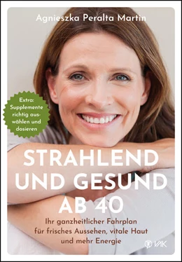 Abbildung von Peralta Martin | Strahlend und gesund ab 40 | 1. Auflage | 2025 | beck-shop.de