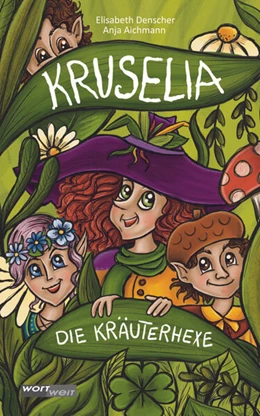 Abbildung von Denscher | Kruselia, die Kräuterhexe | 1. Auflage | 2025 | beck-shop.de