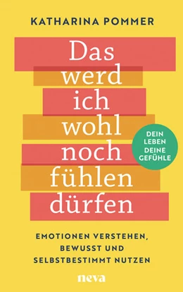 Abbildung von Pommer | Das werd ich wohl noch fühlen dürfen | 1. Auflage | 2025 | beck-shop.de