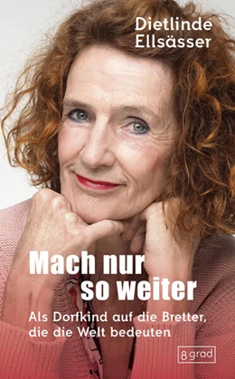 Abbildung von Ellsässer | Mach nur so weiter | 1. Auflage | 2025 | beck-shop.de