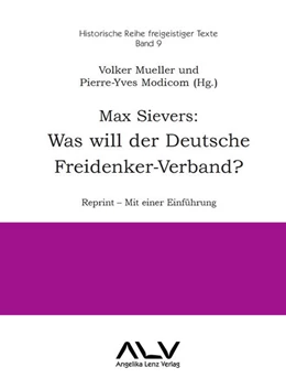 Abbildung von Mueller / Modicom | Max Sievers: Was will der Deutsche Freidenker-Verband? | 1. Auflage | 2025 | beck-shop.de