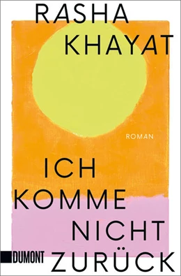 Abbildung von Khayat | Ich komme nicht zurück | 1. Auflage | 2025 | beck-shop.de