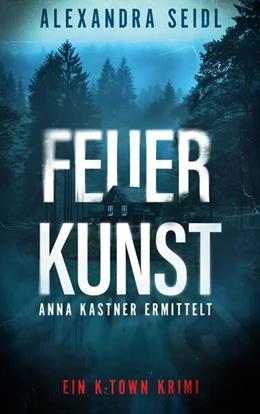 Abbildung von Seidl | Feuer.Kunst | 1. Auflage | 2025 | beck-shop.de