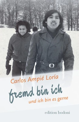 Abbildung von Ampié Loría / Ullmann | Fremd bin ich und ich bin es gerne | 1. Auflage | 2025 | beck-shop.de