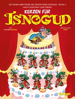 Abbildung von Andrieu / Rohleder | Kerzen für Isnogud (Die neuen Abenteuer des Großwesirs Isnogud, Band 4) | 1. Auflage | 2025 | beck-shop.de