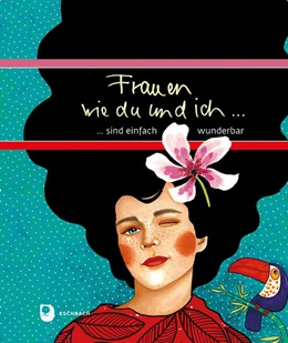 Abbildung von Osenberg-van Vugt | Frauen wie du und ich sind einfach wunderbar | 1. Auflage | 2025 | beck-shop.de