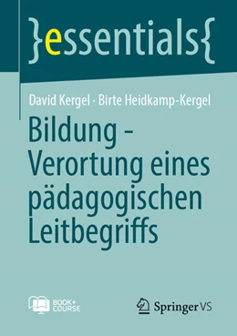 Abbildung von Heidkamp-Kergel / Kergel | Bildung - Verortung eines pädagogischen Leitbegriffs | 1. Auflage | 2025 | beck-shop.de