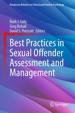 Abbildung von Tully / Bohall | Best Practices in Sexual Offender Assessment and Management | 1. Auflage | 2025 | beck-shop.de