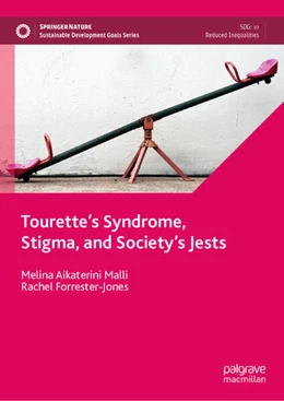 Abbildung von Malli / Forrester-Jones | Tourette's Syndrome, Stigma, and Society's Jests | 1. Auflage | 2025 | beck-shop.de