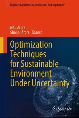 Abbildung von Arora | Optimization Techniques for Sustainable Environment Under Uncertainty | 1. Auflage | 2025 | beck-shop.de
