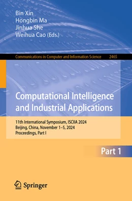 Abbildung von Xin / Ma | Computational Intelligence and Industrial Applications | 1. Auflage | 2025 | beck-shop.de