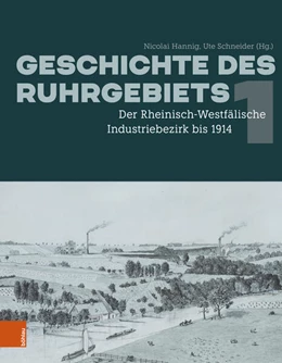 Abbildung von Hannig / Schneider | Geschichte des Ruhrgebiets | 1. Auflage | 2025 | beck-shop.de