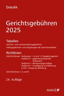 Abbildung von Dokalik | Gerichtsgebühren 2025 Tabellen und Richtlinien | 24. Auflage | 2025 | beck-shop.de