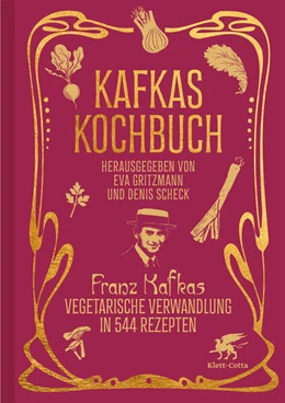 Abbildung von Scheck / Gritzmann | Kafkas Kochbuch | 1. Auflage | 2025 | beck-shop.de