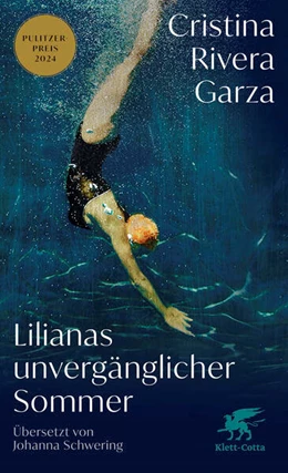 Abbildung von Rivera Garza | Lilianas unvergänglicher Sommer | 1. Auflage | 2025 | beck-shop.de