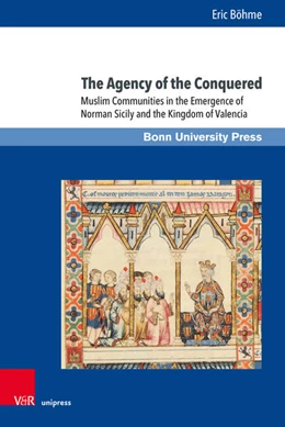 Abbildung von Böhme | The Agency of the Conquered | 1. Auflage | 2025 | beck-shop.de