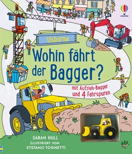 Abbildung von Hull | Wohin fährt der Bagger? | 1. Auflage | 2025 | beck-shop.de