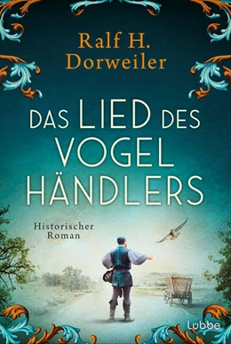 Abbildung von Dorweiler | Das Lied des Vogelhändlers | 1. Auflage | 2025 | beck-shop.de
