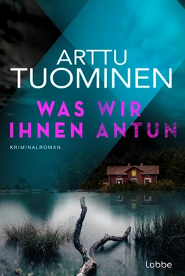 Abbildung von Tuominen | Was wir ihnen antun | 1. Auflage | 2025 | beck-shop.de